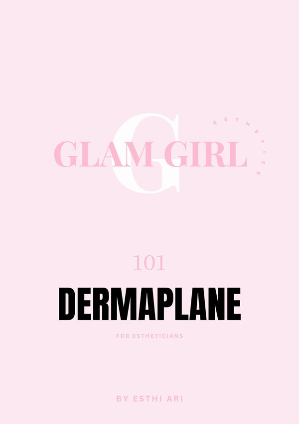 Dermaplane 101